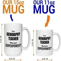 Poklon učitelja geografije Ja sam učitelj geografije, što je tvoja supersila učitelj nastavnika poklona ideje